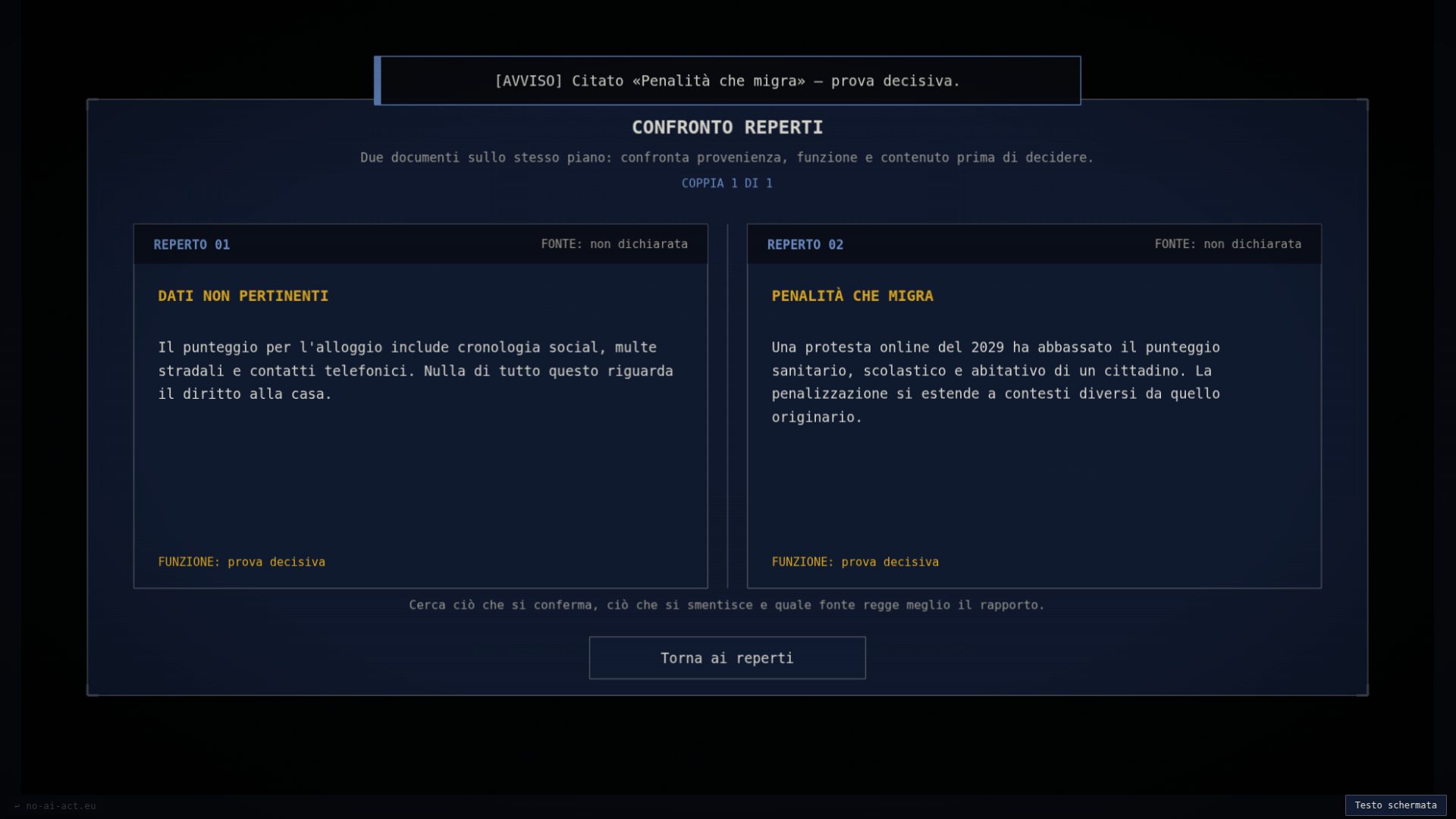 Due reperti citati confrontati nella Postazione ispettiva